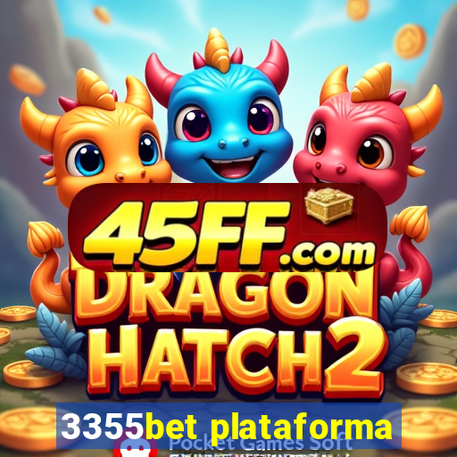 3355bet plataforma